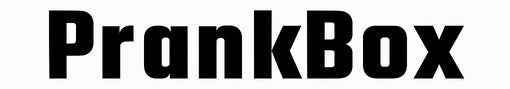 PrankBox